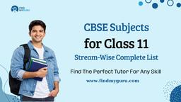 CBSE Subjects for Class 11