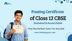 Passing Certificate of Class 12 CBSE