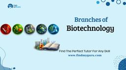 branches of biotechnology