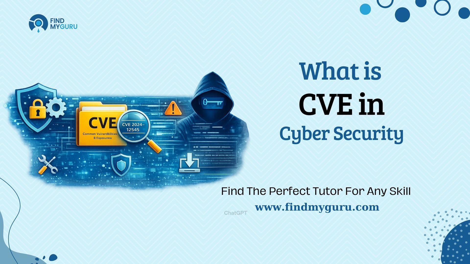 What Is CVE In Cyber Security