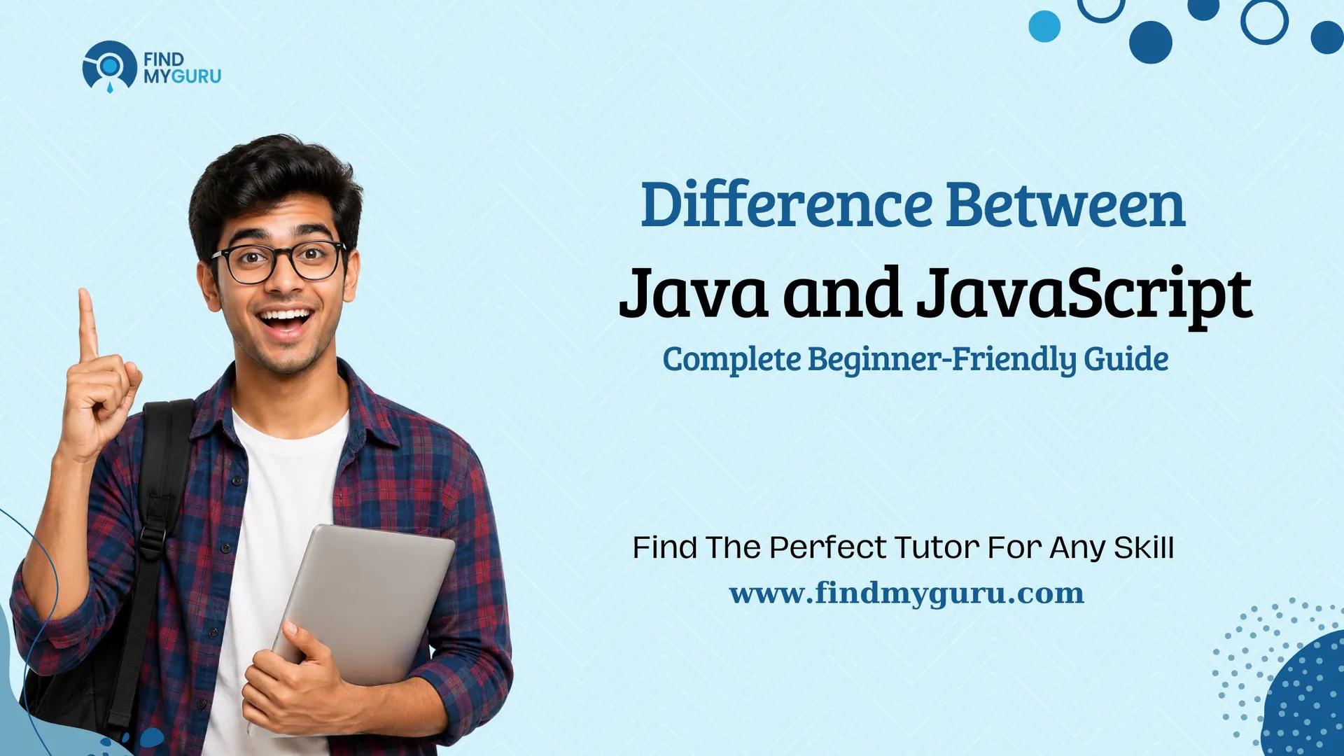 Difference Between Java and JavaScript