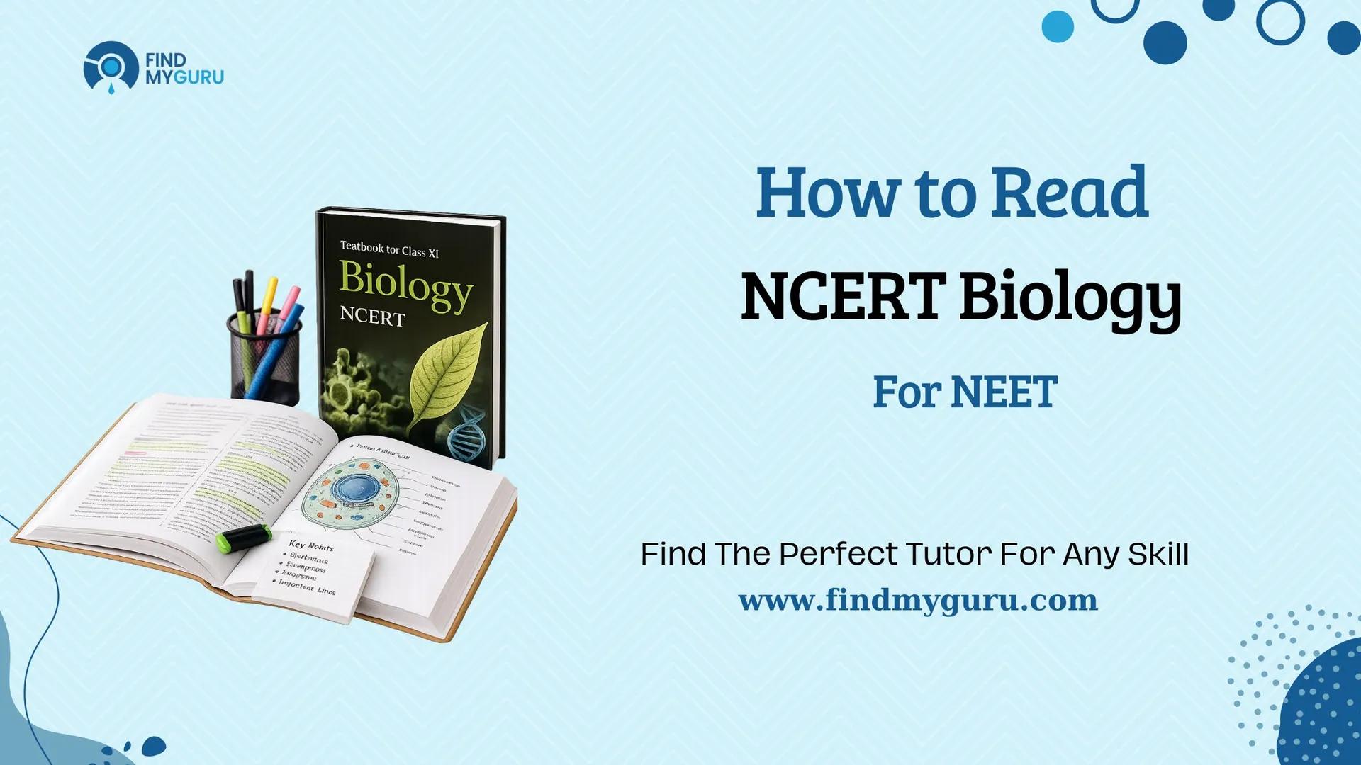 How to Read NCERT Biology for NEET