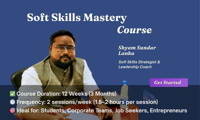 Soft Skills Mastery – 3-Month Course Module