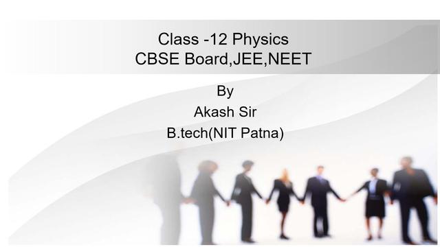 Complete Class 12 Physics for CBSE - Akash Rastogi
