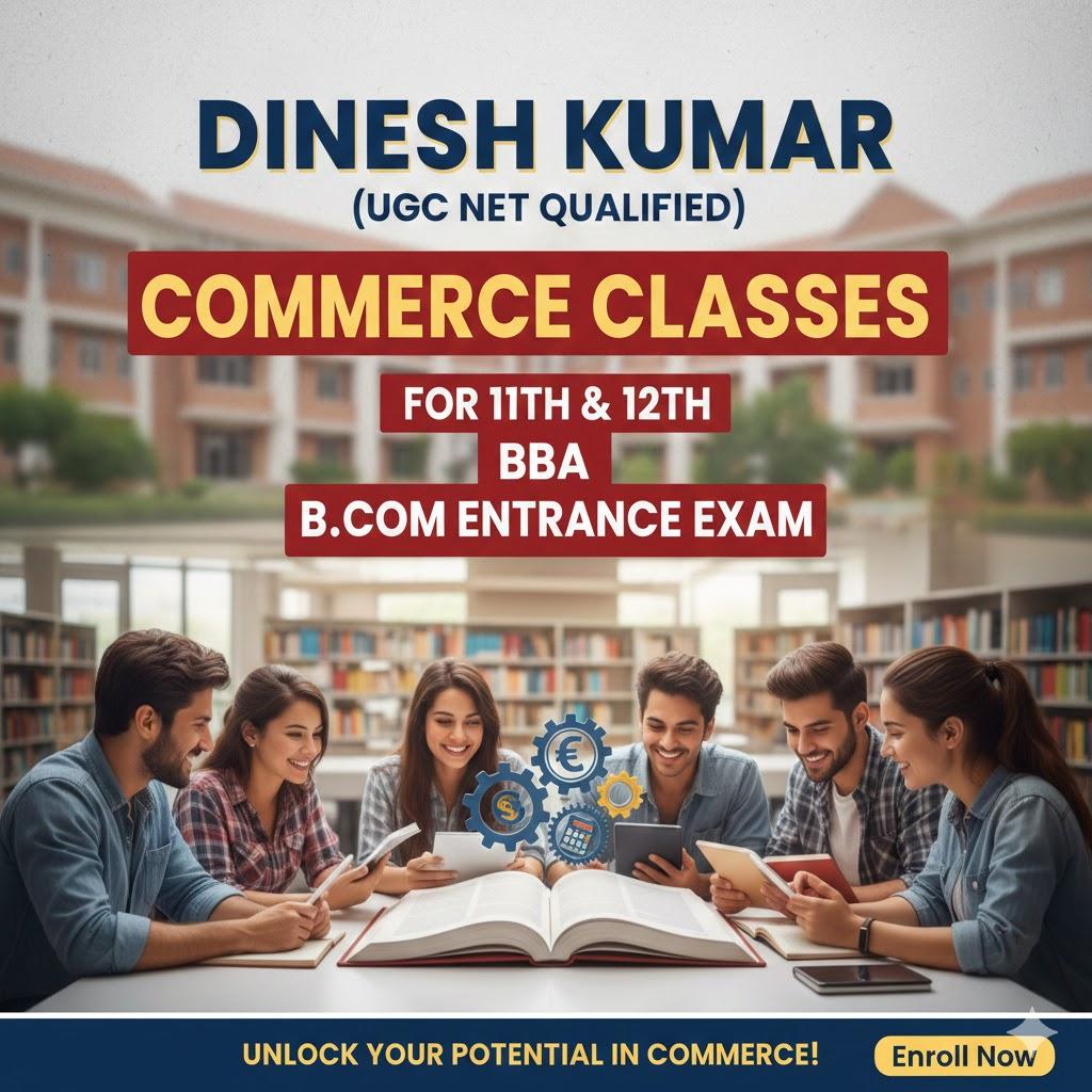 Commerce Foundation Course for Class 11 & 12 (Accounts, Business Studies & Economics) by Dinesh Kumar