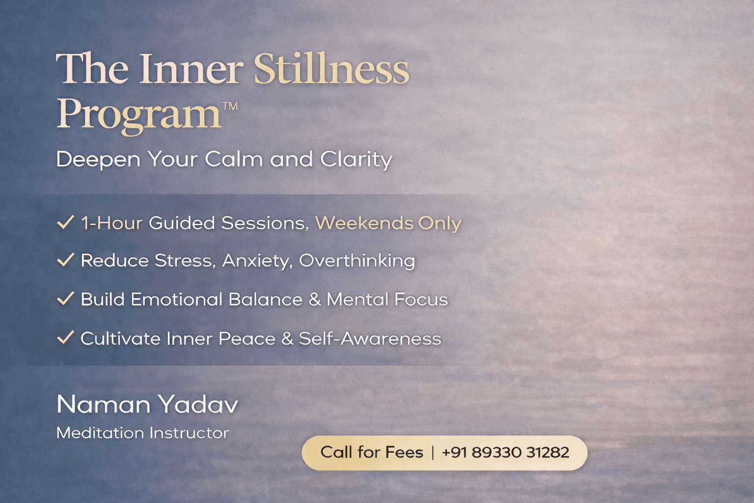 Calm with Meditation Program by Naman Yadav