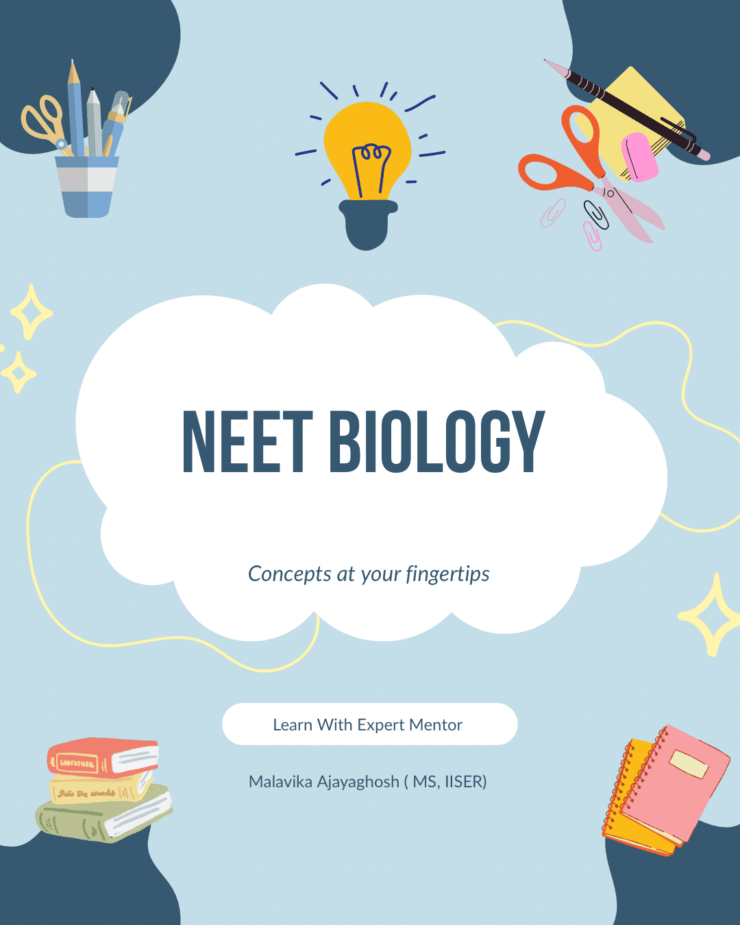 NEET Biology (Zoology and Botany) Course by Malavika Ajayaghosh