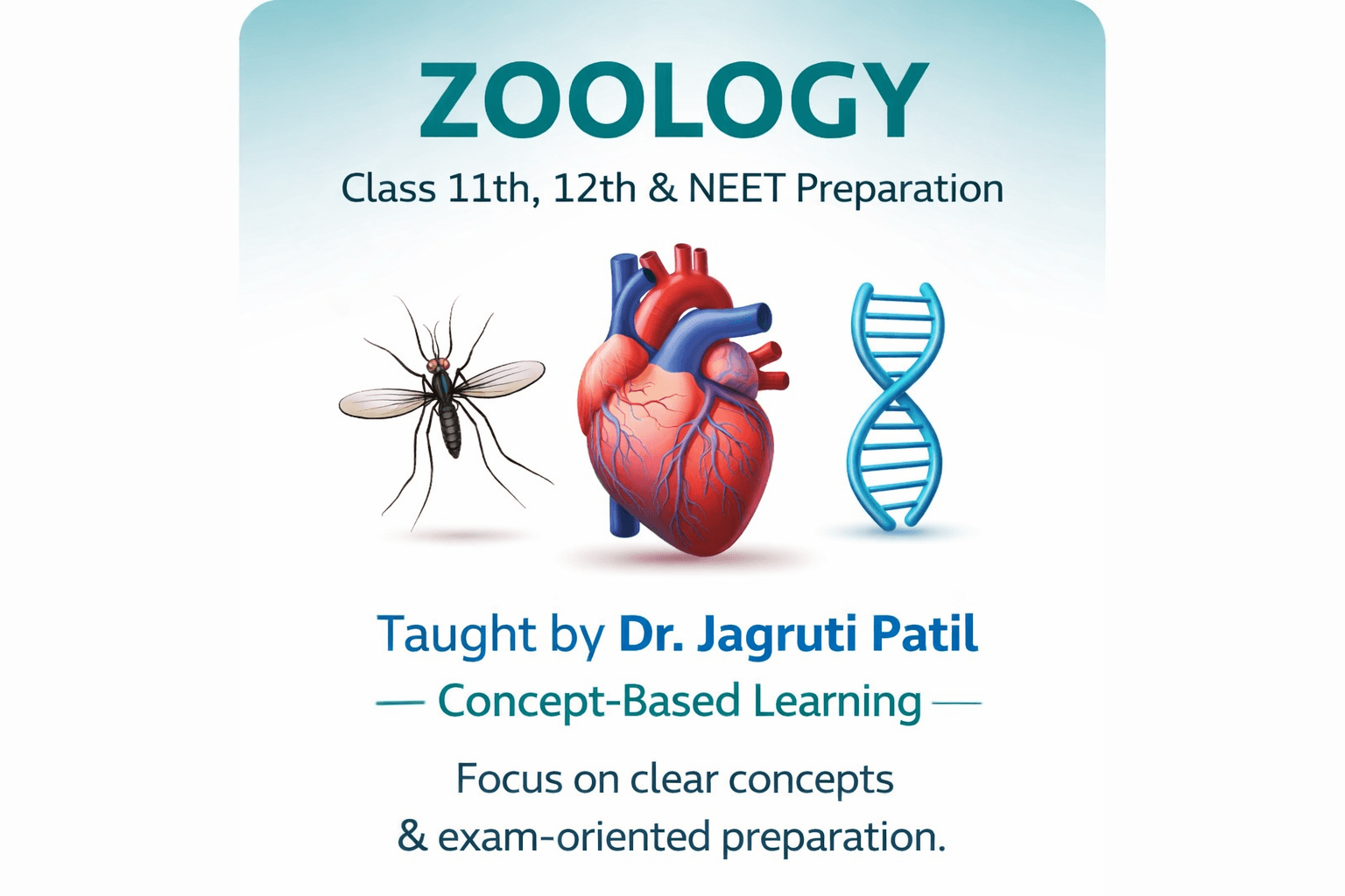 NEET Zoology Classes by DrJagrutiPatil