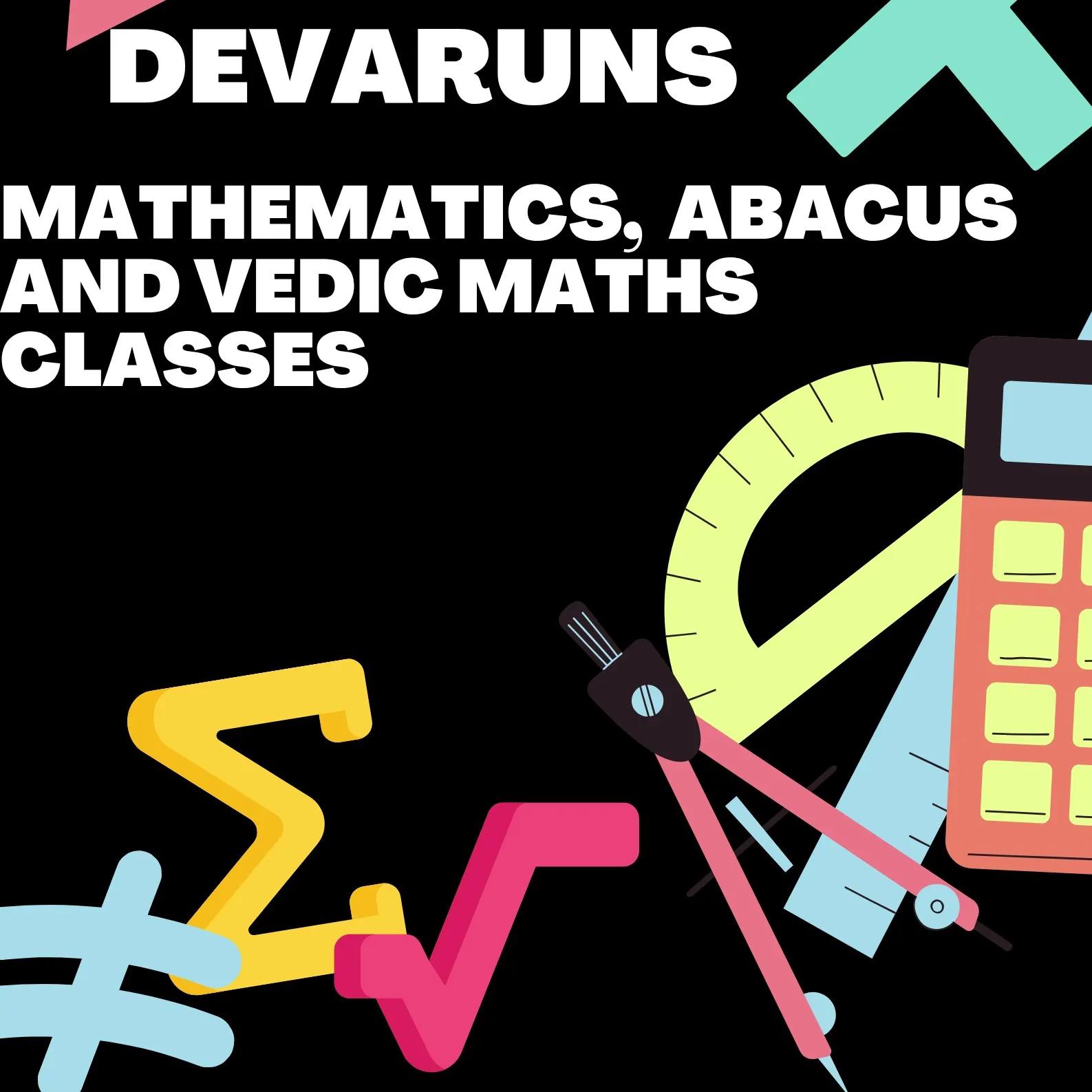 Vedic maths and abacus Classes by Devyani Sharma