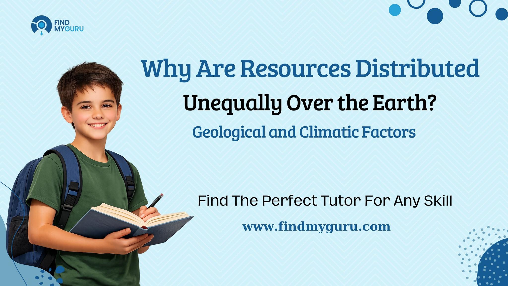 Why Are Resources Distributed Unequally Over the Earth?