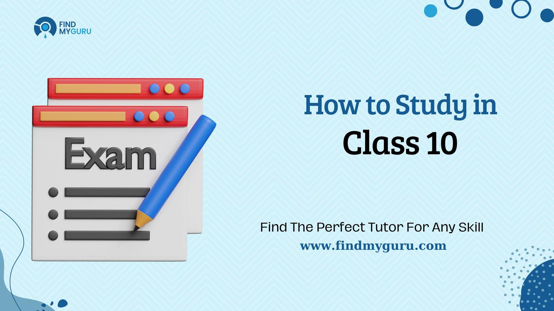 How to Study in Class 10