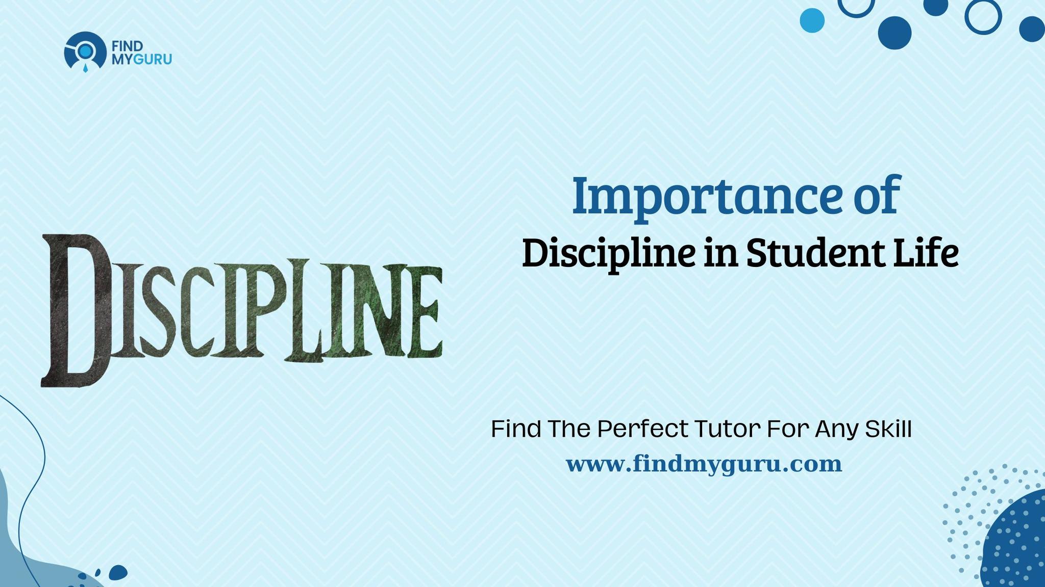 importance of discipline in student life