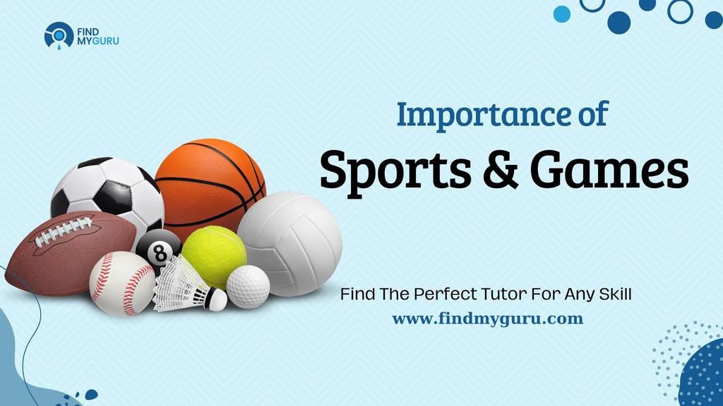 importance of sports and games