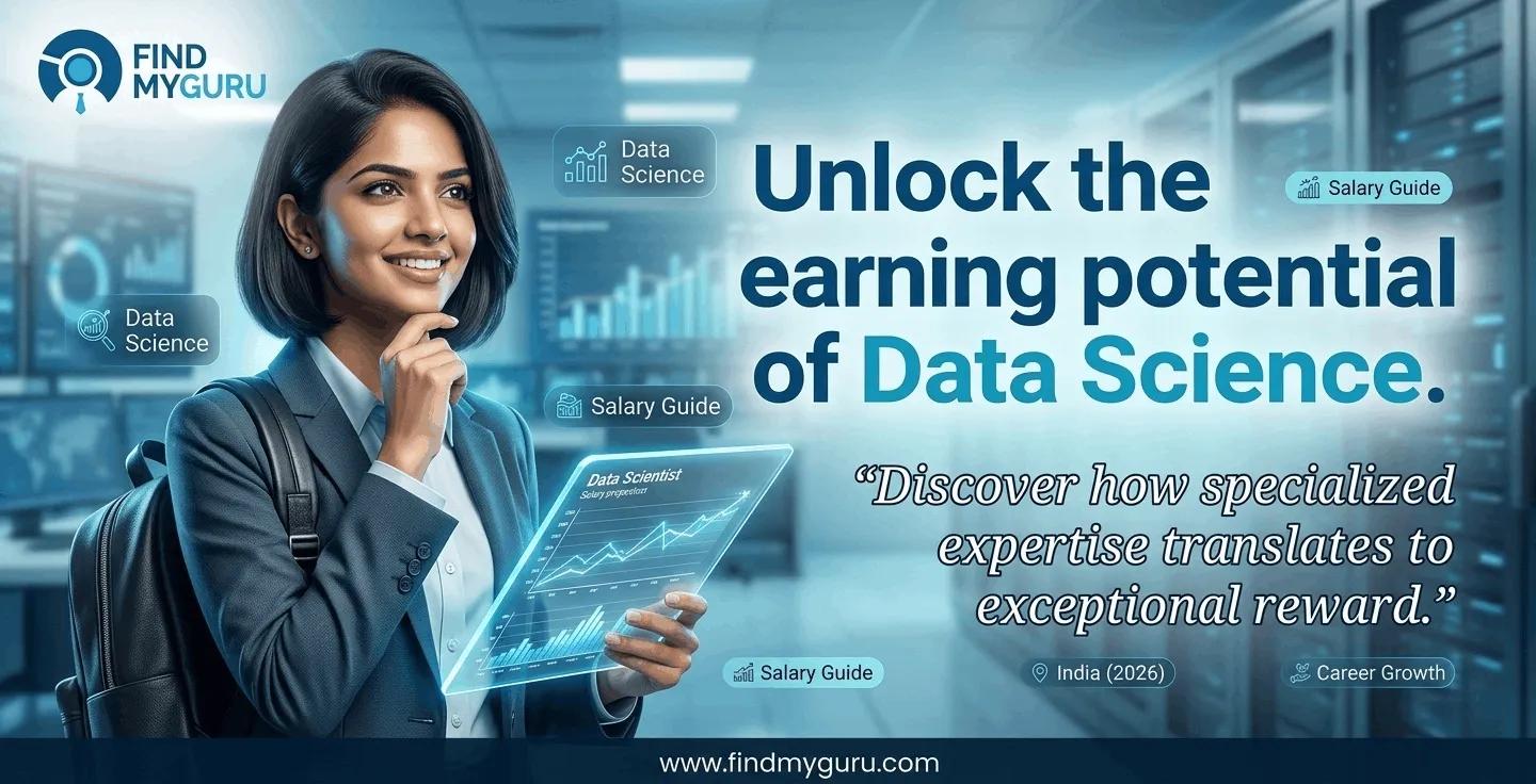 Data Scientist Salary in India: Complete Guide 2026