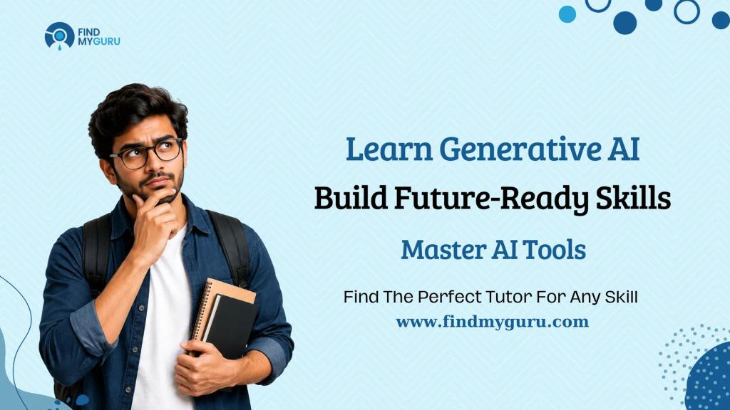 What is Generative AI? Beginner’s Guide to AI Tools, Prompt Engineering & Career Skills