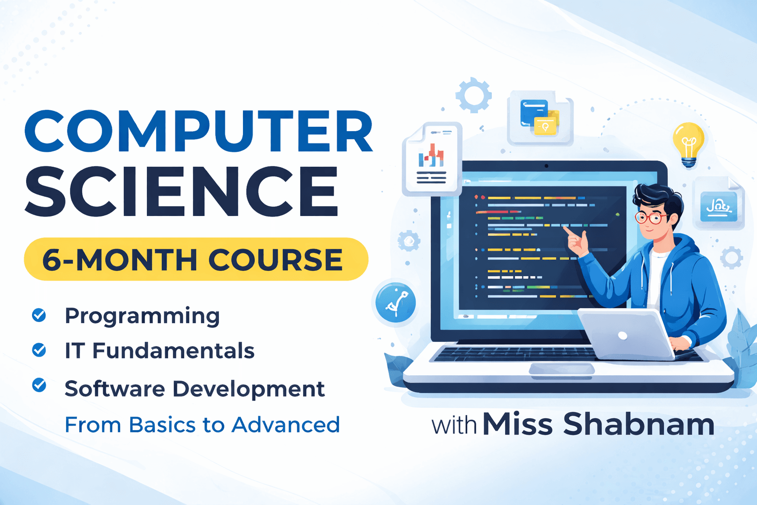 Computer Science: From Basics to Advanced course by Shabnam