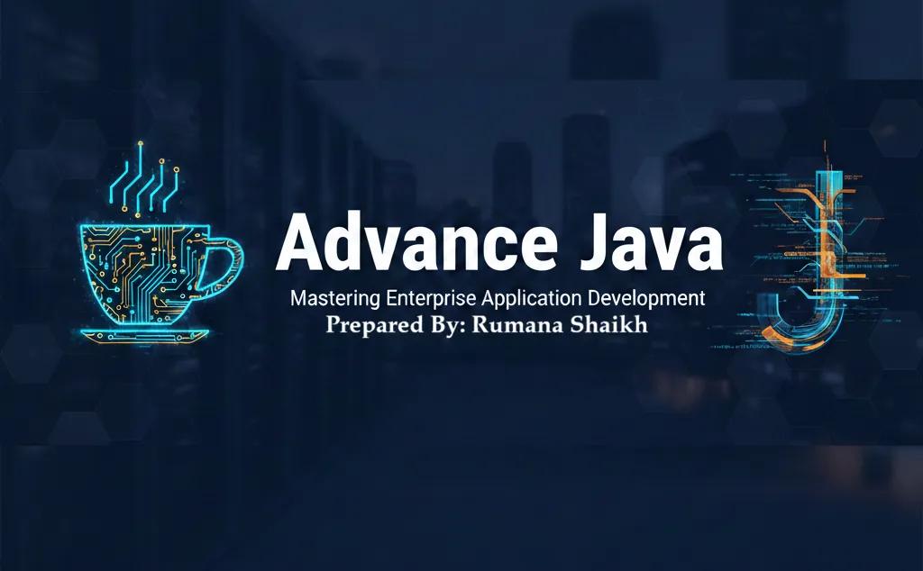 Advance Java Course by Rumana M. Shaikh